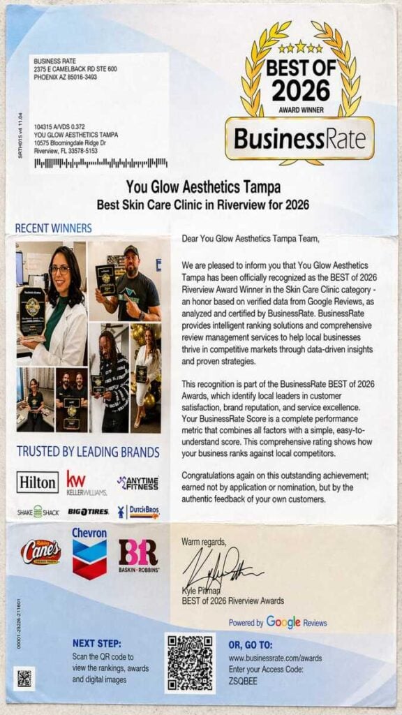 BusinessRate Best of 2026 Award for You Glow Aesthetics Tampa, recognized as the best skin care clinic in Riverview based on Google Reviews.